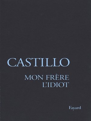 cover image of Mon frère l'Idiot